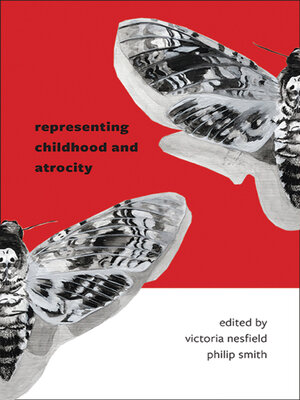 cover image of Representing Childhood and Atrocity